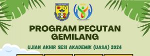 Program Pecutan Gemilang UASA 2024